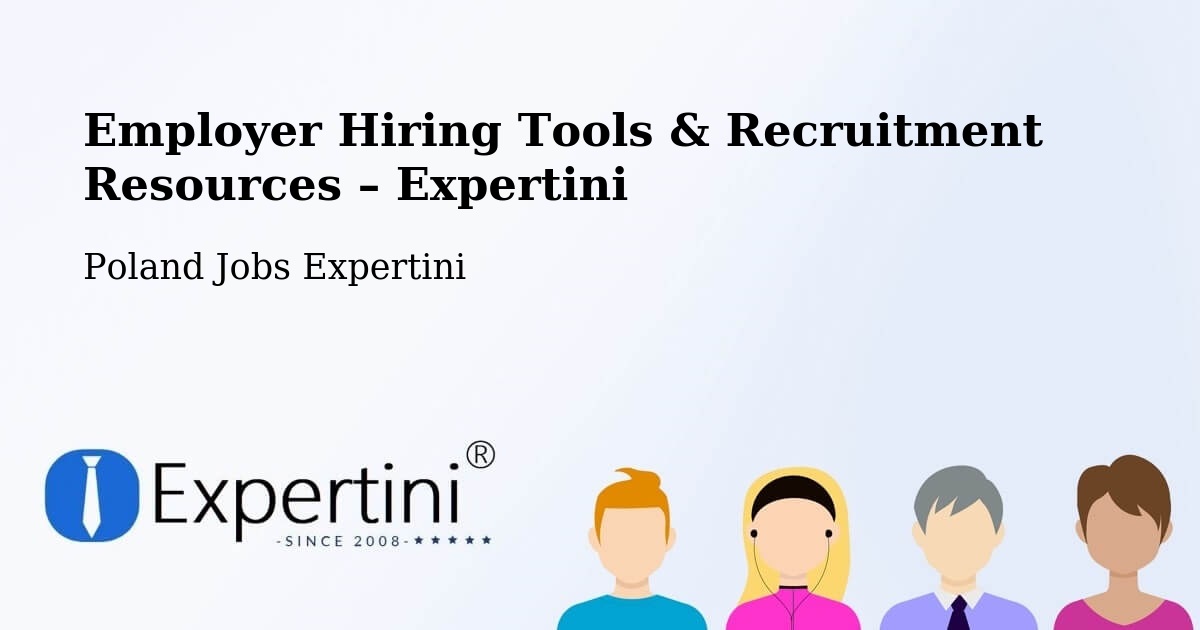 Employer Hiring Tools & Recruitment Resources – Murów - Murów, Poland Jobs Expertini